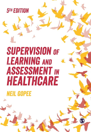 Cover image for 9781529775945 - Supervision of Learning and Assessment in Healthcare