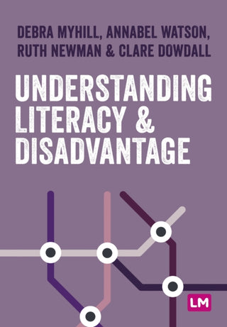 Cover image for 9781529780390 - Understanding Literacy and Disadvantage