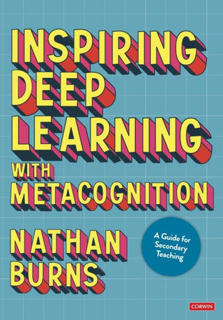 Cover image for 9781529789713 - Inspiring Deep Learning with Metacognition