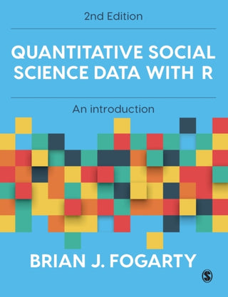 Cover image for 9781529790450 - Quantitative Social Science Data with R