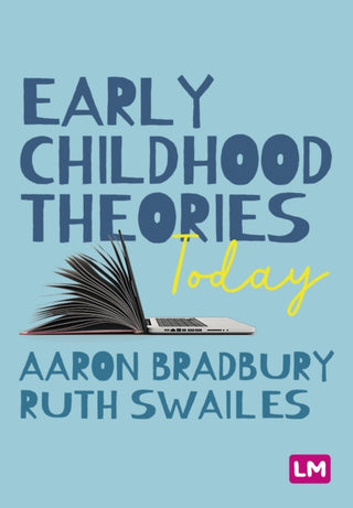 Cover image for 9781529791211 - Early Childhood Theories Today