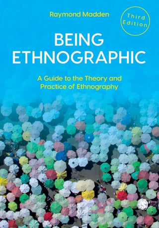 Cover image for 9781529791860 - Being Ethnographic