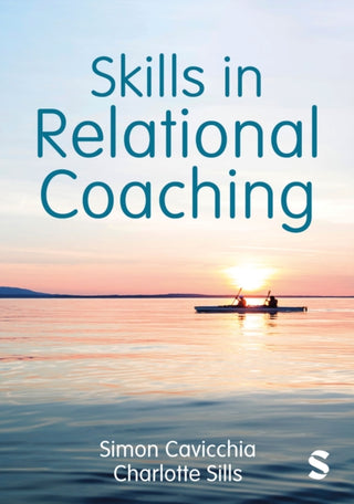 Cover image for 9781529793901 - Skills in Relational Coaching