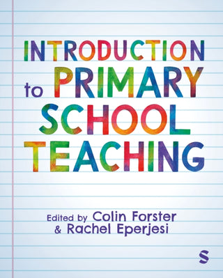 Cover image for 9781529798067 - Introduction to Primary School Teaching