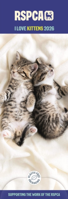Cover image for 9781529828696 - Rspca I Love Kittens Slim Calendar 2026