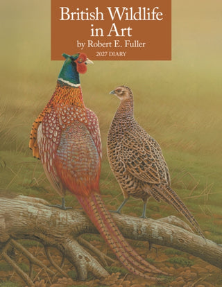 Cover image for 9781529863758 - British Wildlife in Art by Robert Fuller Deluxe Diary