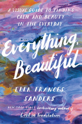 Supplemental image for 9781529901535 - Everything, Beautiful