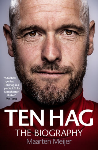 Cover image for 9781529903621 - Erik ten Hag: The Biography