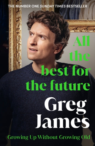 Cover image for 9781529912197 - All the Best for the Future