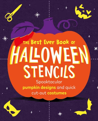 Cover image for 9781529913132 - The Best Ever Book of Halloween Stencils