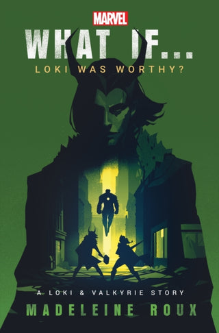 Cover image for 9781529914337 - What If. . . Loki Was Worthy?