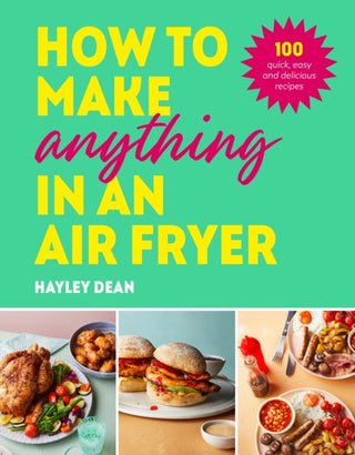 Cover image for 9781529915723 - How to Make Anything in an Air Fryer