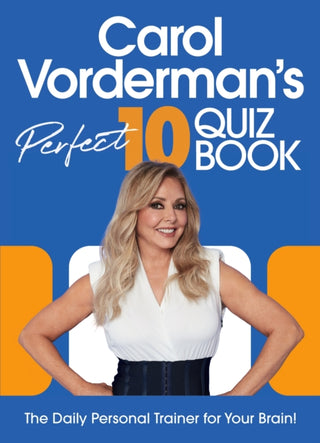 Cover image for 9781529917925 - Carol Vorderman’s Perfect 10 Quiz Book