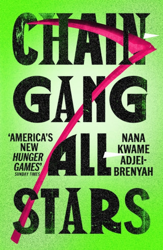 Cover image for 9781529920567 - Chain-Gang All-Stars