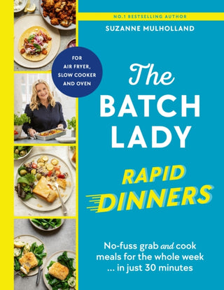 Cover image for 9781529922103 - The Batch Lady Rapid Dinners