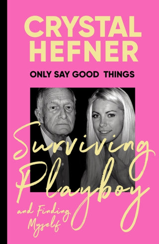 Cover image for 9781529923681 - Only Say Good Things