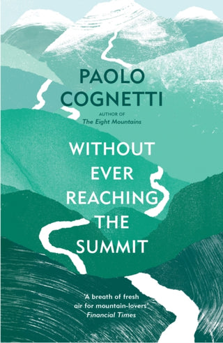 Cover image for 9781529925432 - Without Ever Reaching the Summit