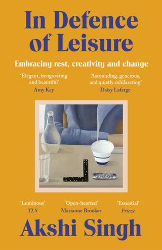 Cover image for 9781529928945 - In Defence of Leisure