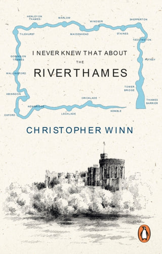Cover image for 9781529929133 - I Never Knew That About the River Thames