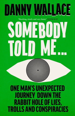 Cover image for 9781529931181 - Somebody Told Me
