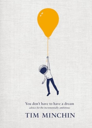 Cover image for 9781529931822 - You Don't Have To Have A Dream