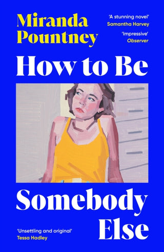 Cover image for 9781529933390 - How to Be Somebody Else