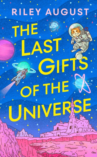 Cover image for 9781529934892 - The Last Gifts of the Universe