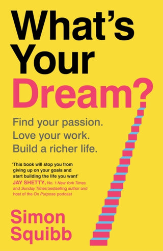 Cover image for 9781529935578 - What's Your Dream?