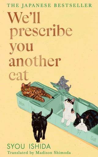 Cover image for 9781529936735 - We'll Prescribe You Another Cat