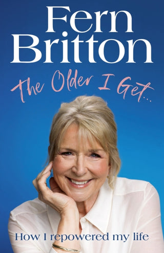 Cover image for 9781529940503 - The Older I Get…