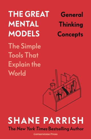 Cover image for 9781529945737 - The Great Mental Models: General Thinking Concepts