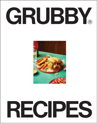 Cover image for 9781529949735 - Grubby Recipes