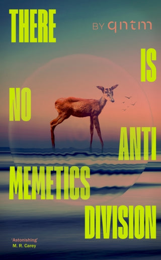 Cover image for 9781529953176 - There Is No Antimemetics Division