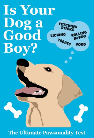 Cover image for 9781529954425 - Is Your Dog A Good Boy?