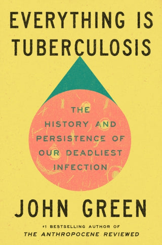 Supplemental image for 9781529961423 - Everything Is Tuberculosis