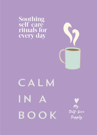 Cover image for 9781529964813 - Calm in a Book