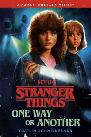 Cover image for 9781529975963 - Stranger Things: One Way or Another