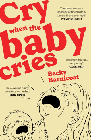 Cover image for 9781529977172 - Cry When the Baby Cries