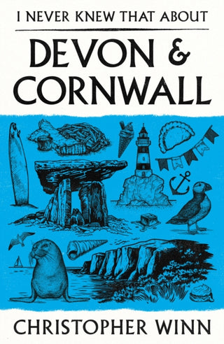 Cover image for 9781529980660 - I Never Knew That About Devon and Cornwall