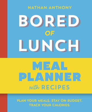 Cover image for 9781529987669 - Bored of Lunch: Meal Planner