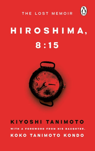 Cover image for 9781529992731 - Hiroshima, 8:15
