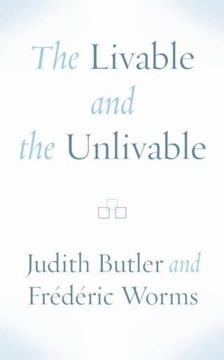 Cover image for 9781531502744 - The Livable and the Unlivable