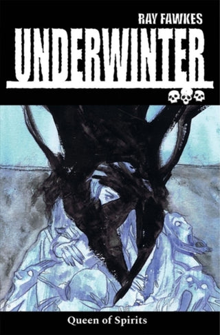 Cover image for 9781534308664 - Underwinter: Queen of Spirits
