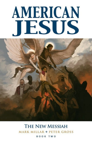 Cover image for 9781534315129 - American Jesus Volume 2: The New Messiah