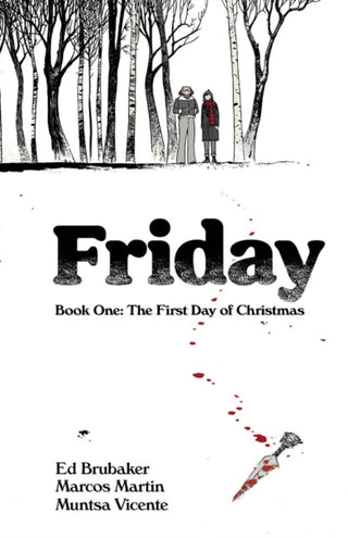 Cover image for 9781534320581 - Friday, Book One: The First Day of Christmas