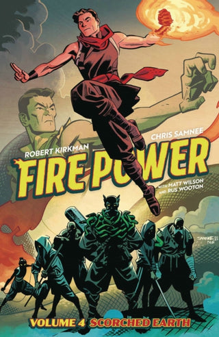 Cover image for 9781534321038 - Fire Power by Kirkman & Samnee, Volume 4: Scorched Earth
