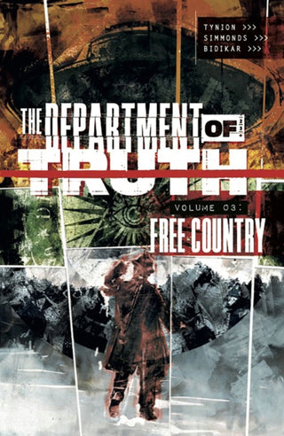 Cover image for 9781534321199 - Department of Truth, Volume 3: Free Country