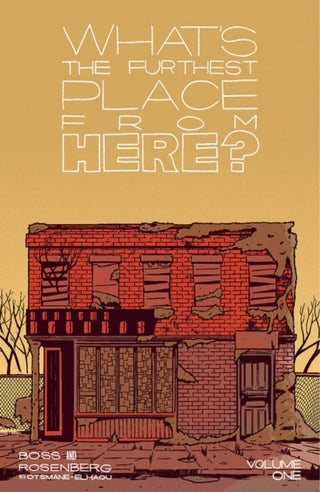 Cover image for 9781534322288 - What's The Furthest Place From Here, Volume 1