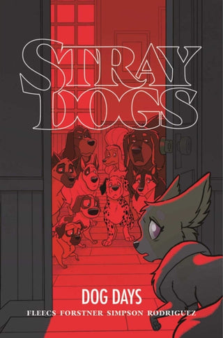 Cover image for 9781534323841 - Stray Dogs: Dog Days