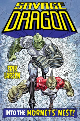 Cover image for 9781534327184 - Savage Dragon: Into the Hornet's Nest